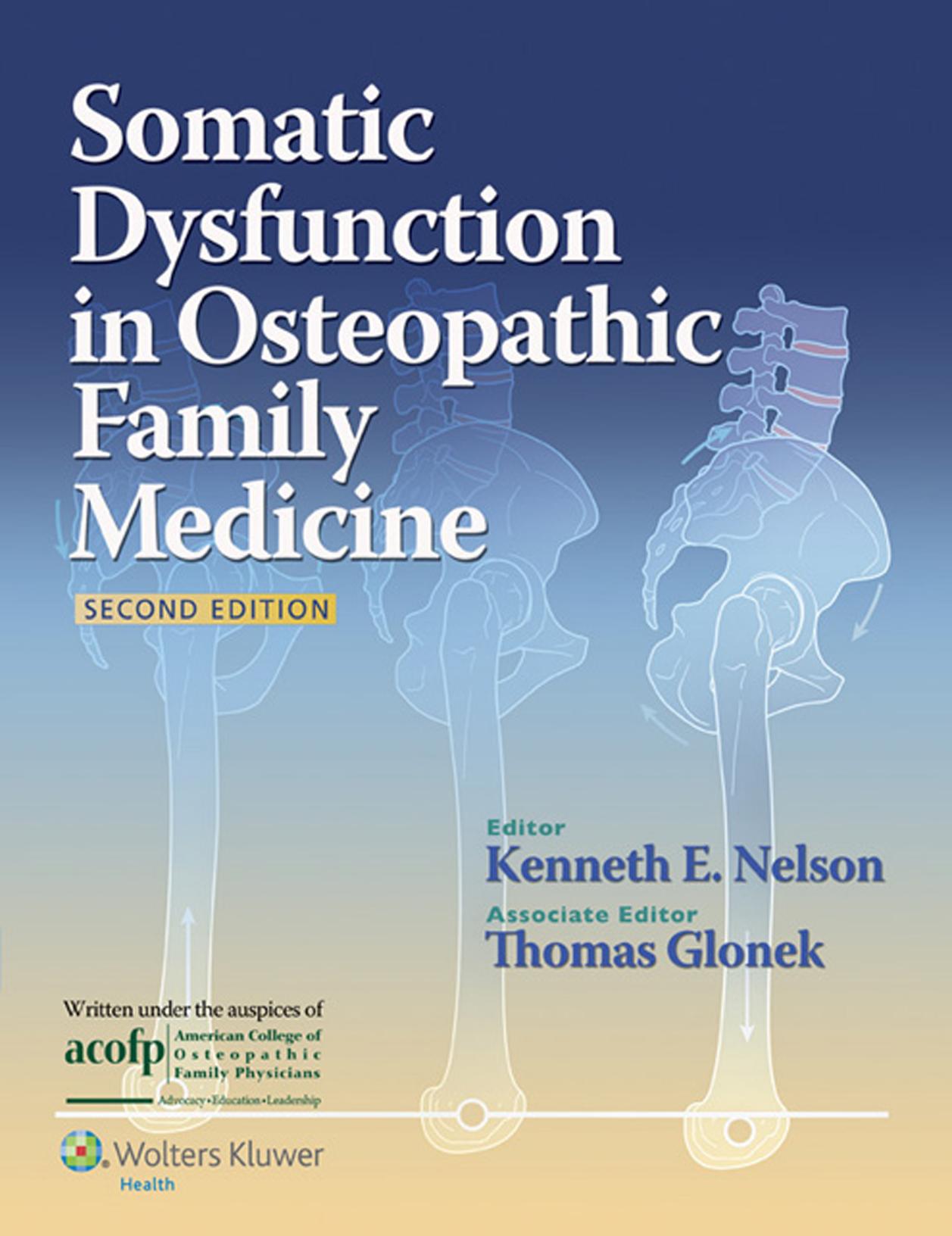 SOMATIC DYSFUNCTION IN OSTEOPATHIC FAMILY MEDICINE, SECOND EDITION
