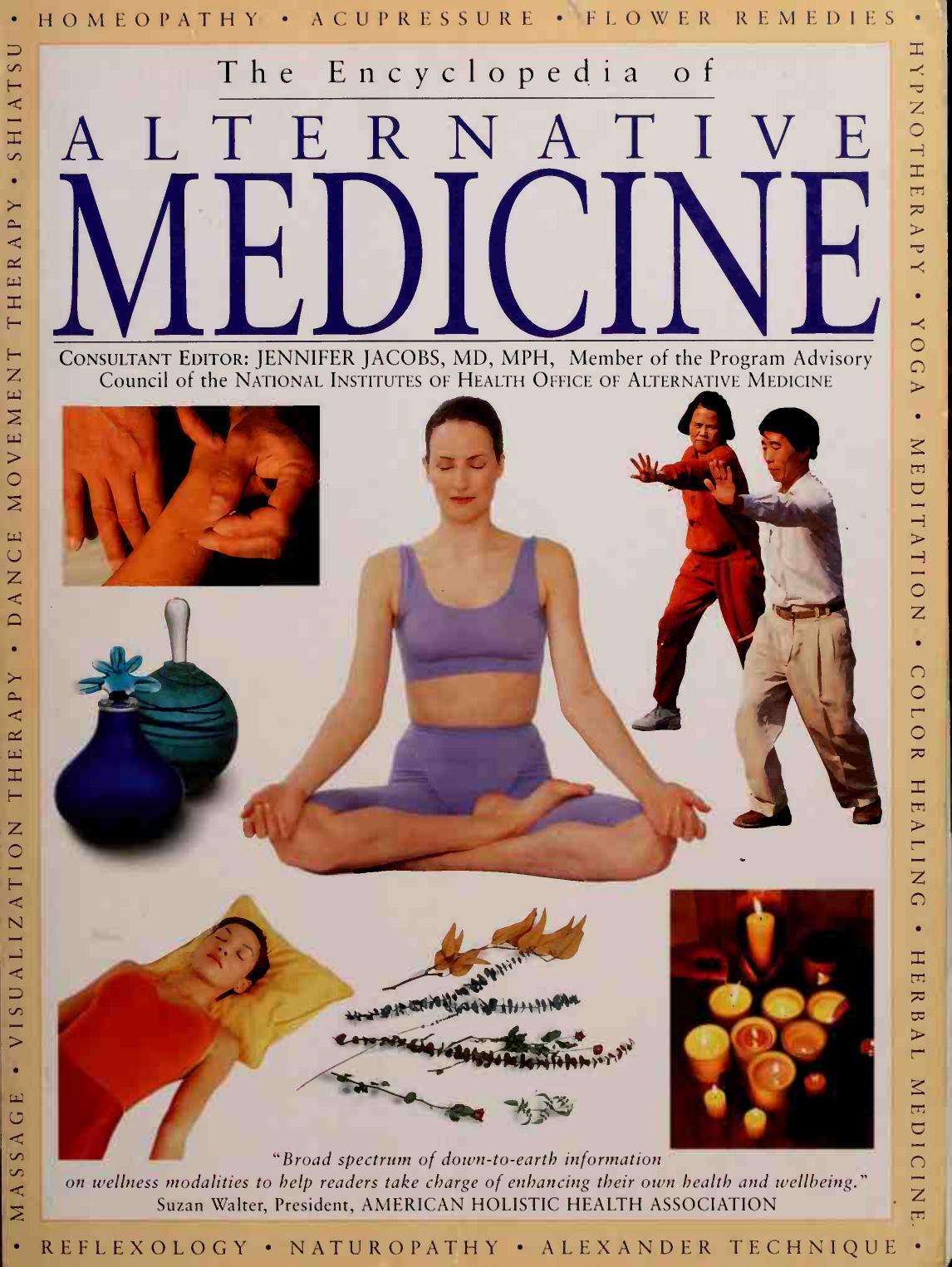 The encyclopedia of alternative medicine : a complete family guide to complementary therapies