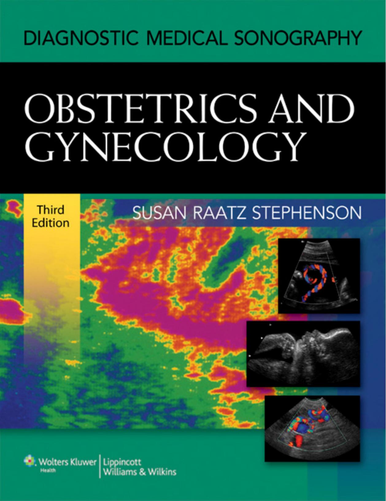 DIAGNOSTIC MEDICAL SONOGRAPHY: OBSTETRICS AND GYNECOLOGY, Third Edition