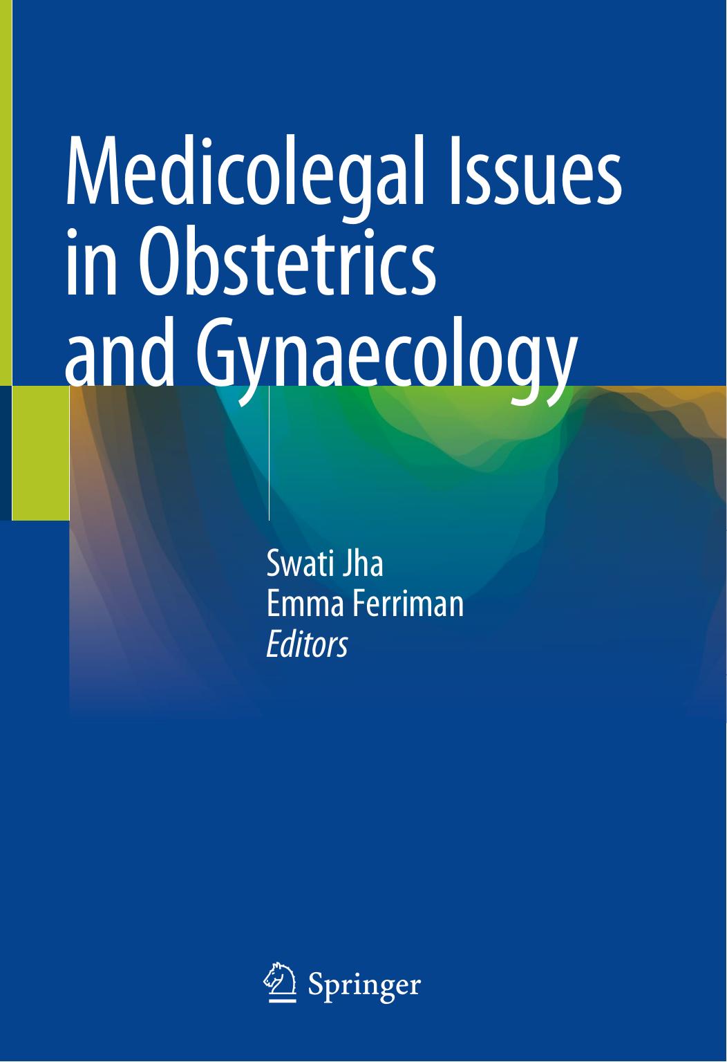 Medicolegal Issues in Obstetrics and Gynaecology 2018