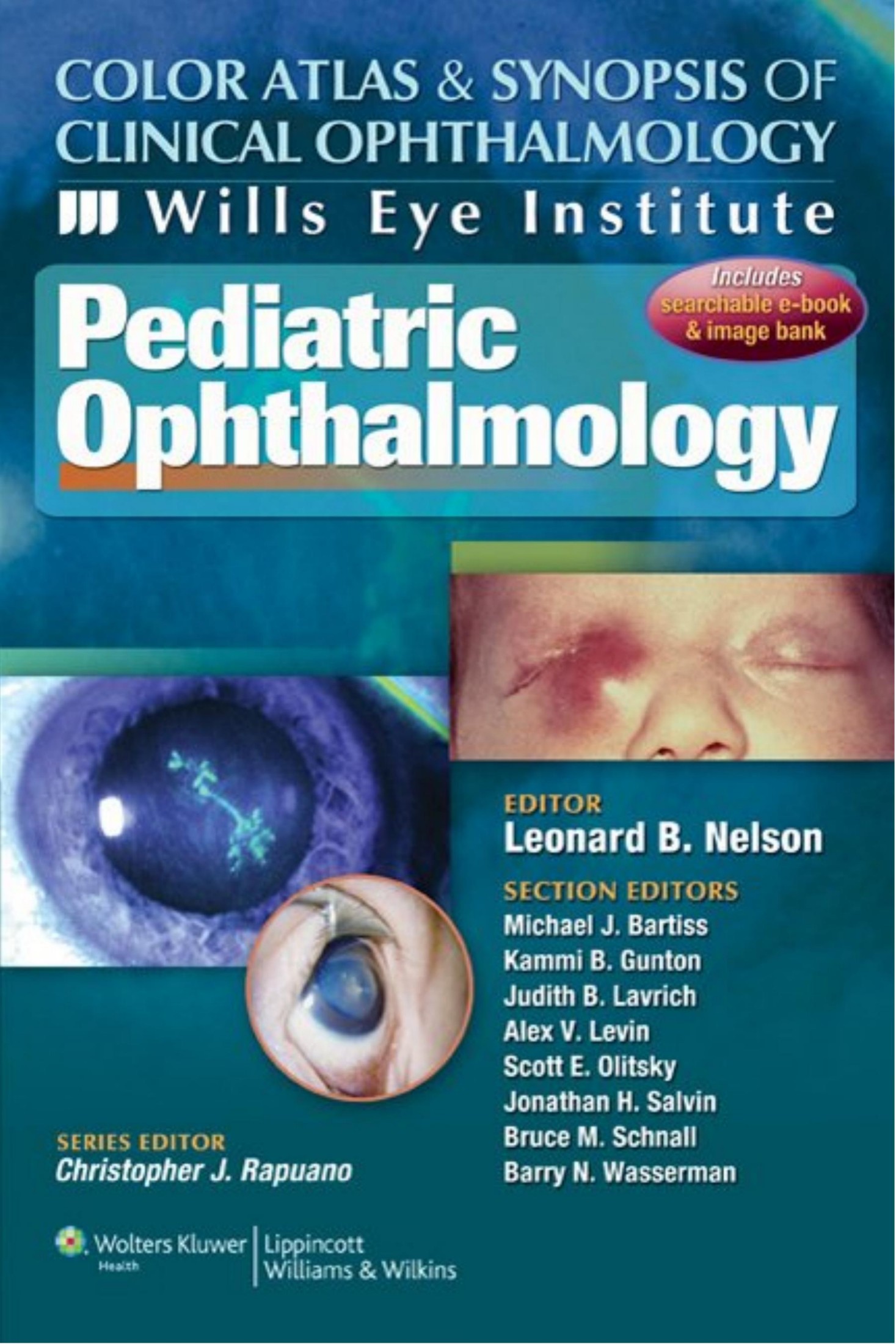 Color Atlas & Synopsis of Clinical Ophthalmology - Wills Eye Institute Pediatric Ophthalmology-