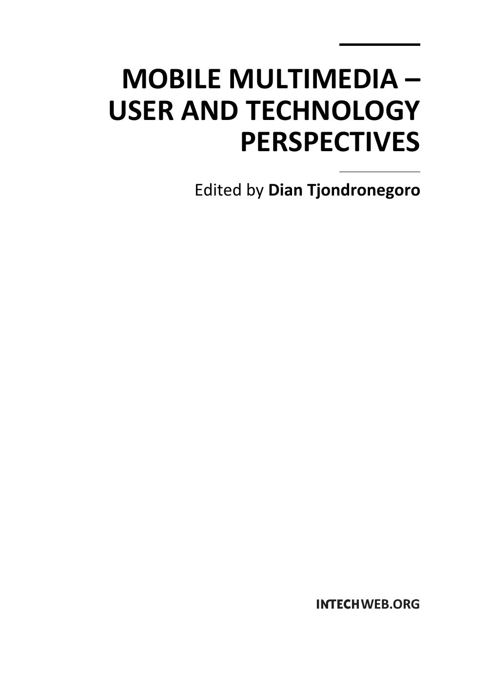 Microsoft Word - 00 preface_ Mobile Multimedia - User and Technology Perspectives