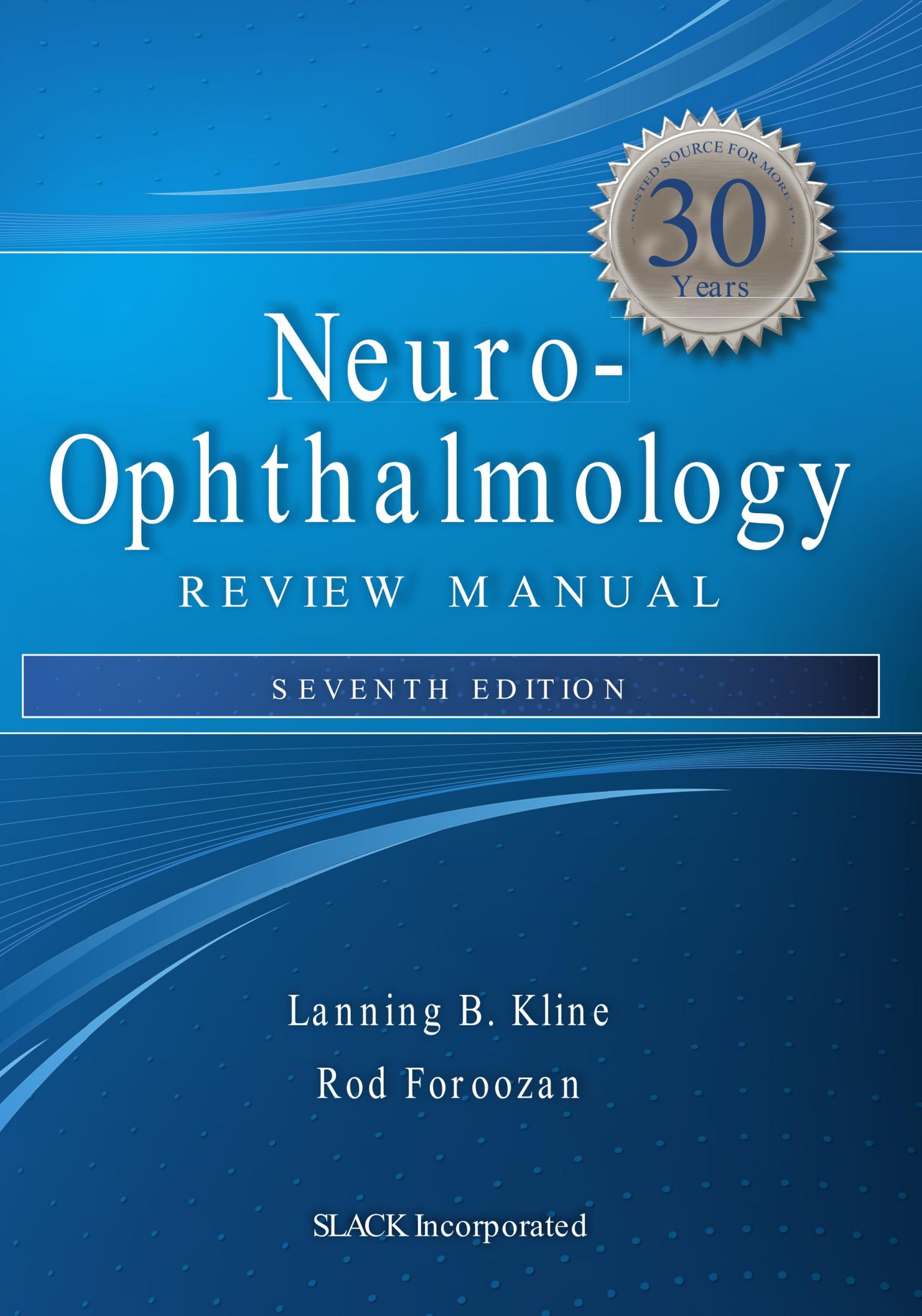 Neuro-Ophthalmology Review Manual 7th ed 2013