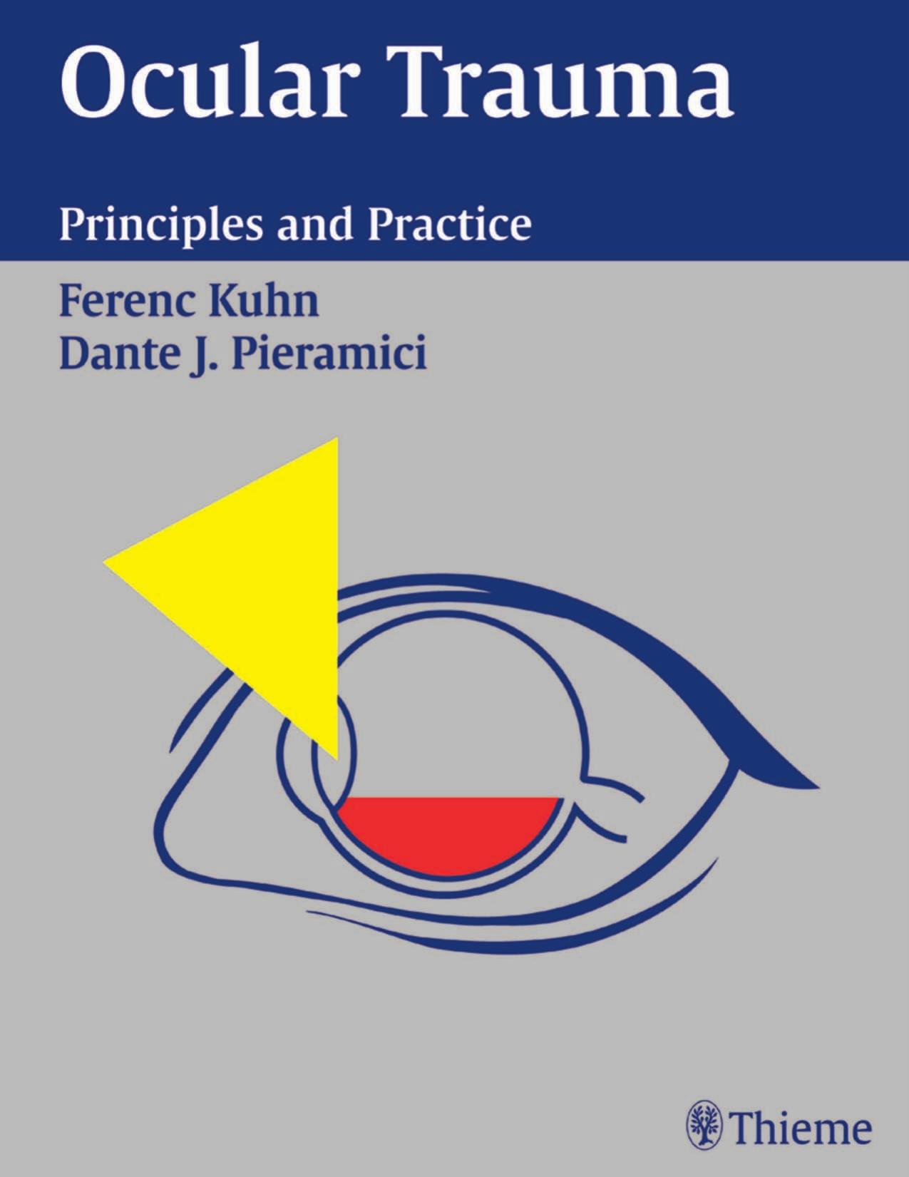 Ocular Trauma : Principles and Practice