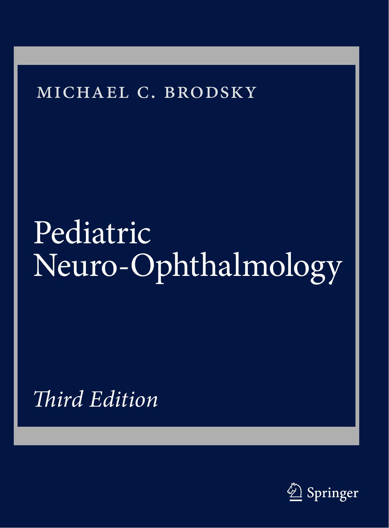 Pediatric Neuro-Ophthalmology 3rd ed 2016
