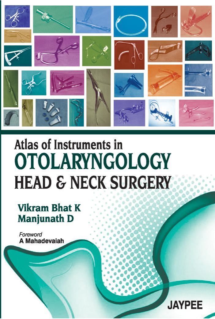 Atlas of Instrumenis in Otolaryngology Head & Neck Surgery 2012