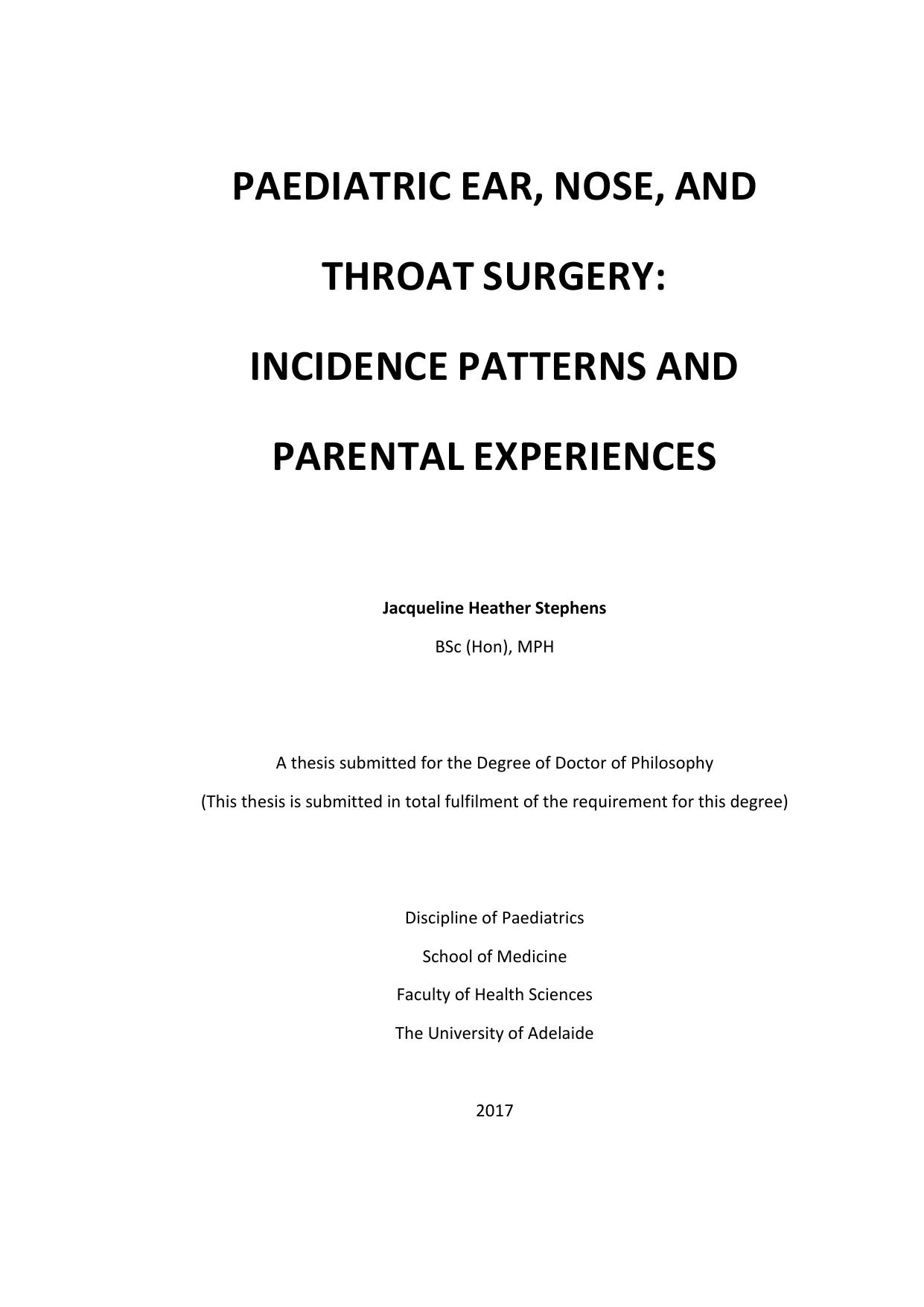 PAEDIATRIC EAR, NOSE, AND THROAT SURGERY: INCIDENCE PATTERNS AND PARENTAL EXPERIENCES