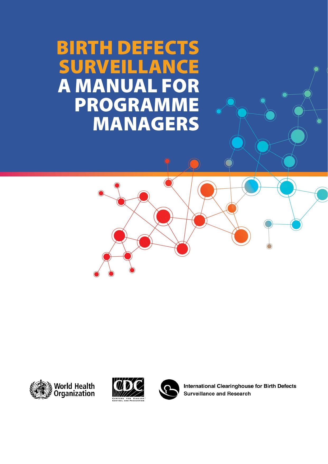BIRTH DEFECTS SURVIELANCE a manual for programme managers 2014