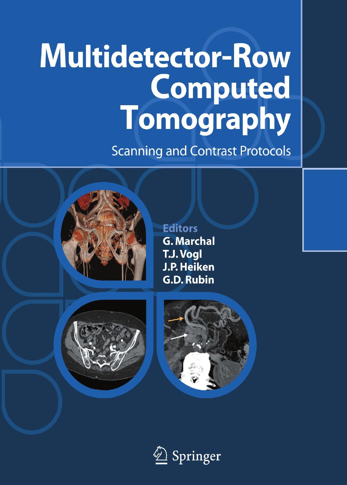 Multidetector-Row Computed Tomography  Scanning and Contrast Protocols ( PDFDrive.com )