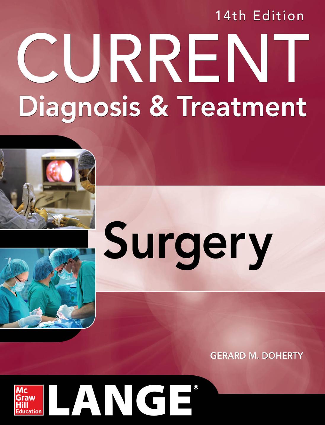 Current Diagnosis and Treatment Surgery: Fourteenth Edition