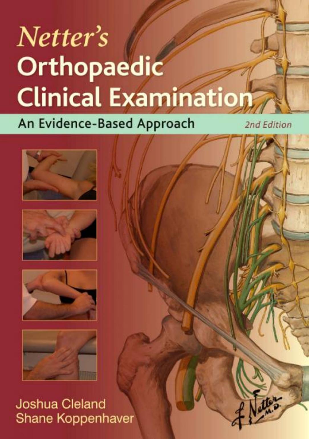 Netter's Orthopaedic Clinical Examination: An Evidence-Based Approach, Second Edition