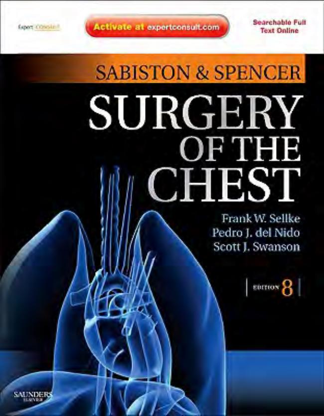 Sabiston and Spencer's Surgery of the Chest  Expert Consult