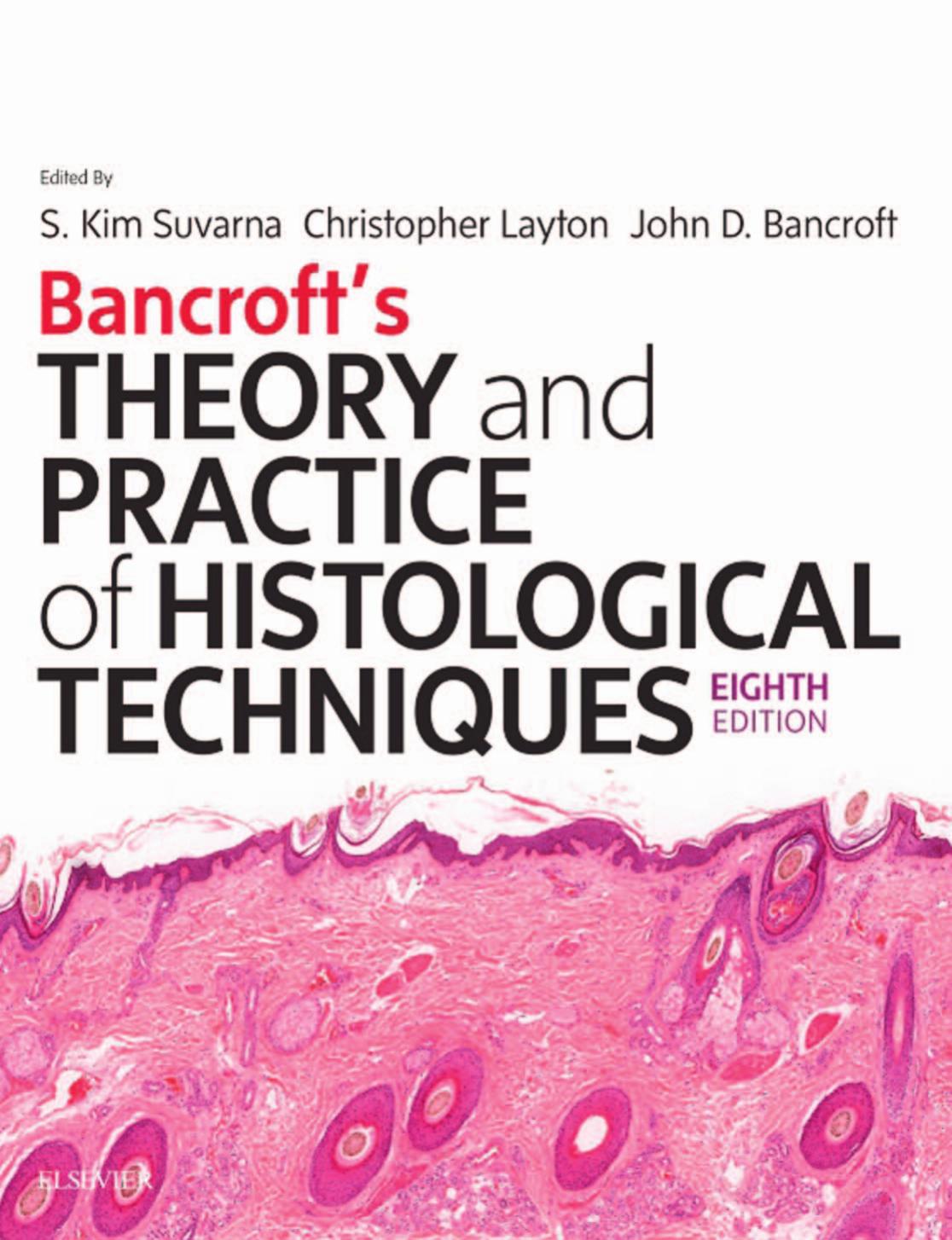 Bancroft's Theory and Practice of Histological Techniques