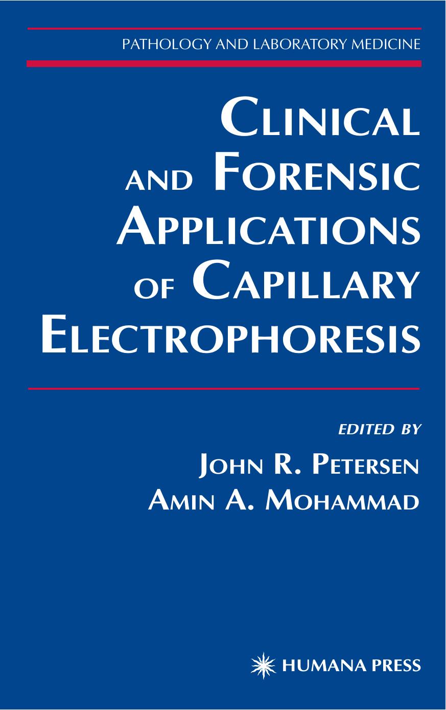 Clinical and Forensic Applications of Capillary Electrophoresis (Pathology and Laboratory Medicine) 2001.pdf