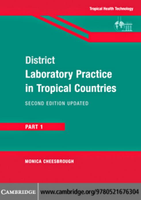 District Laboratory Practice in Tropical Countries Part 1, Second Edition