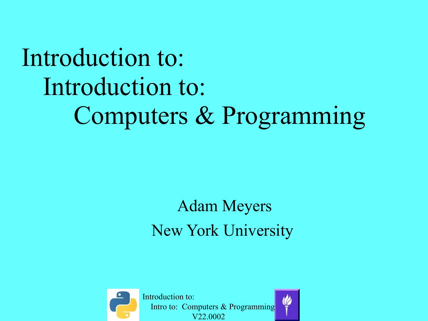 INTRO COMPUTER AND PROGRAMMING