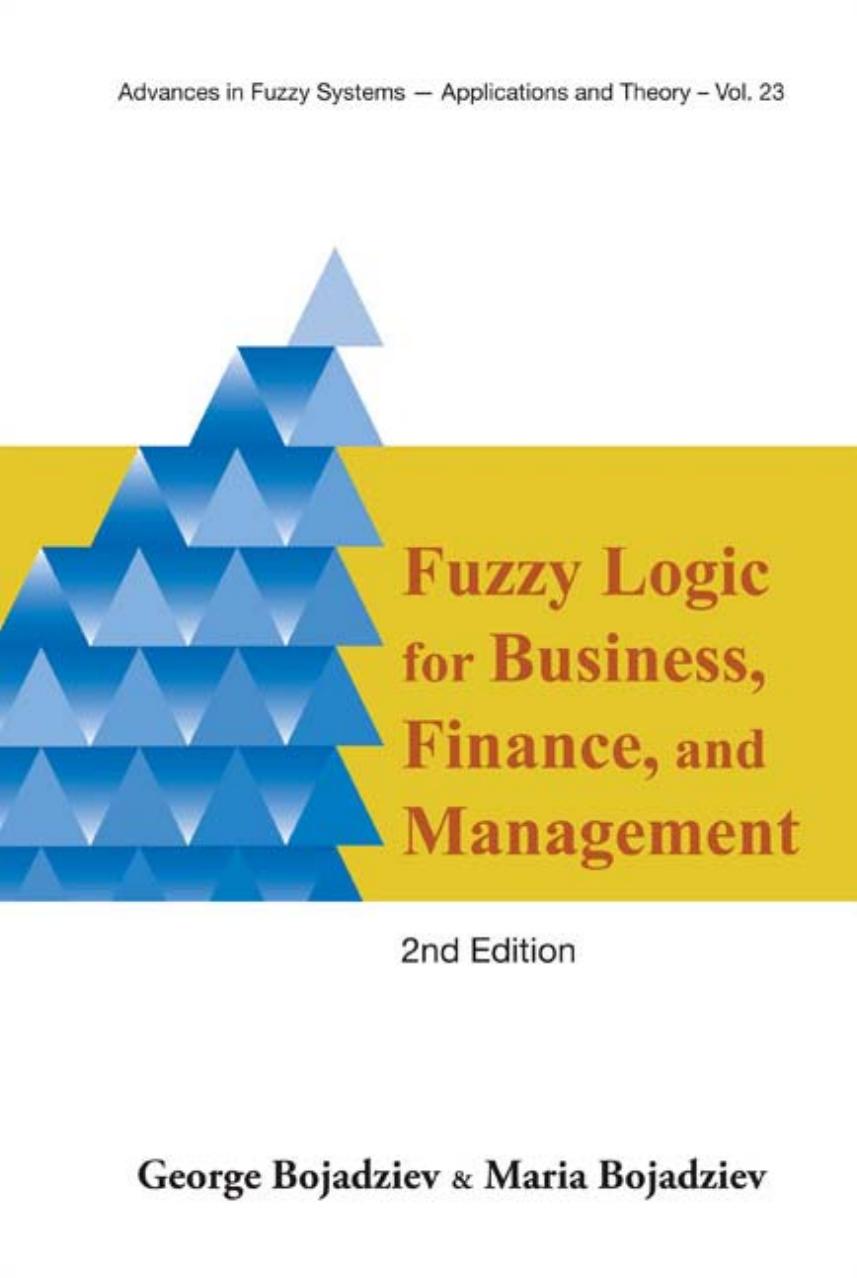 Fuzzy Logic for Business, Finance, and Management