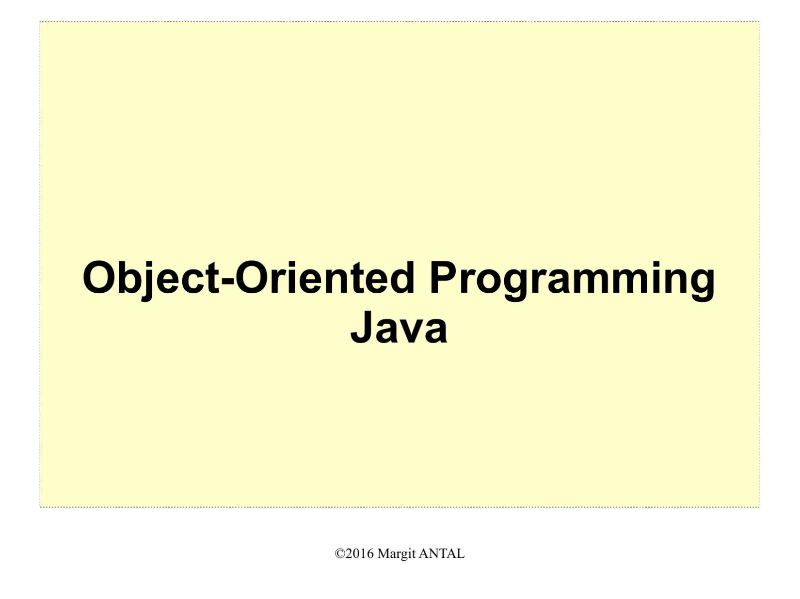 Object-Oriented Programming java 2016
