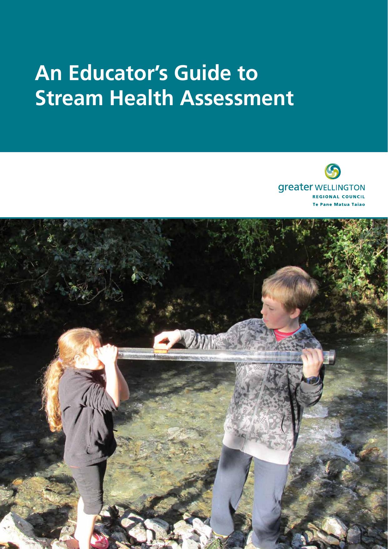 An Educator's Guide to Stream Health Assessment 2016