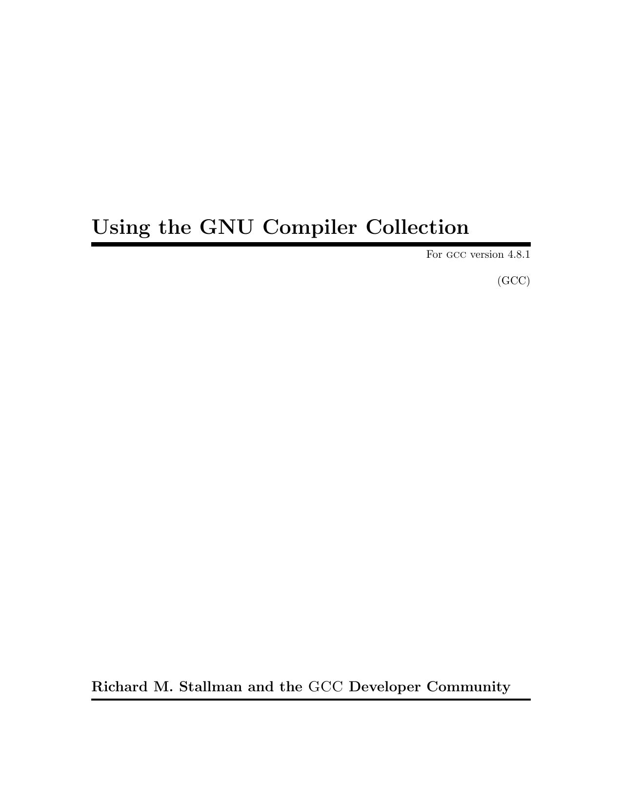 Using the GNU Compiler Collection GCC 4.8.1