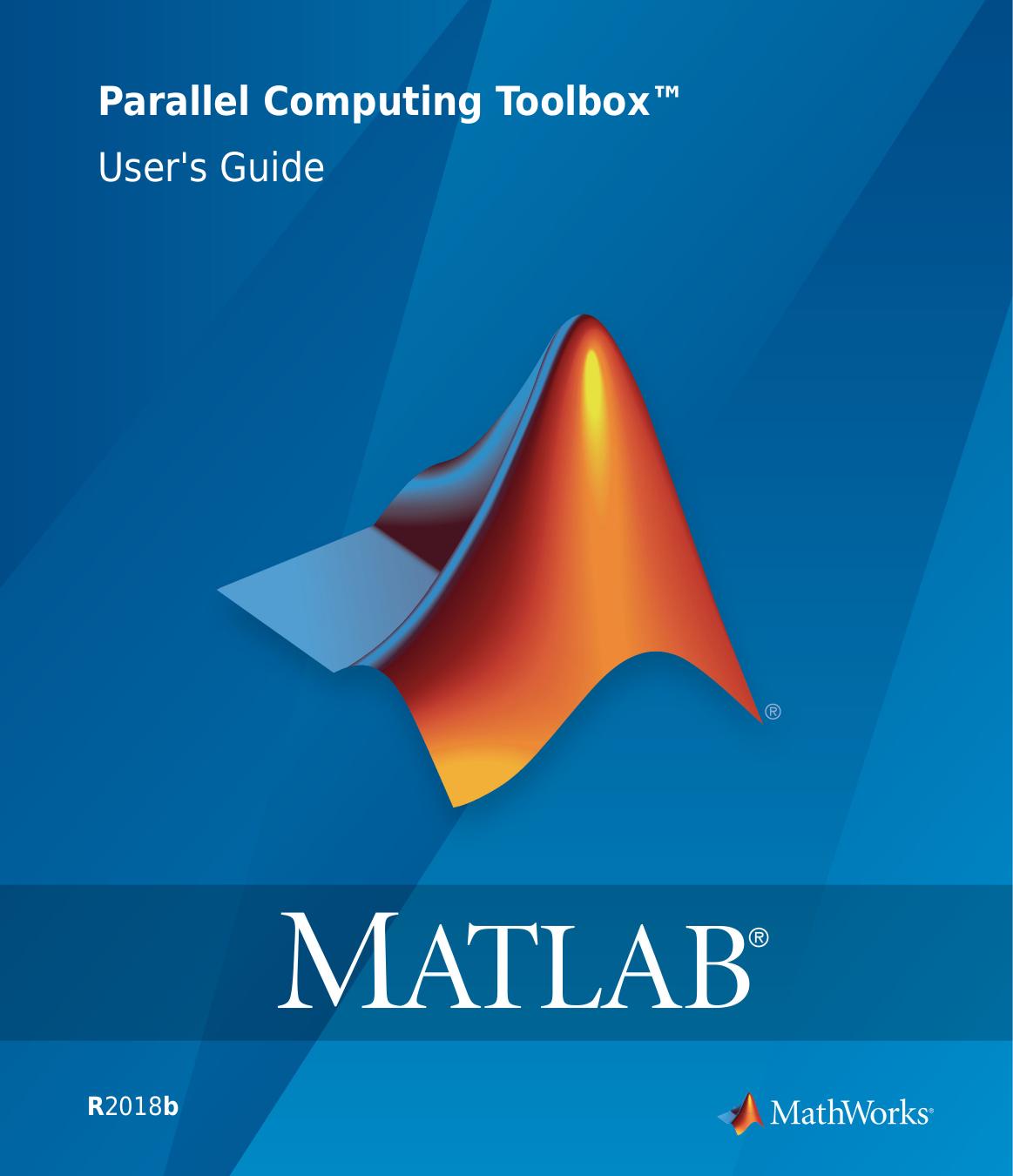 Parallel Computing Toolbox™ User's Guide