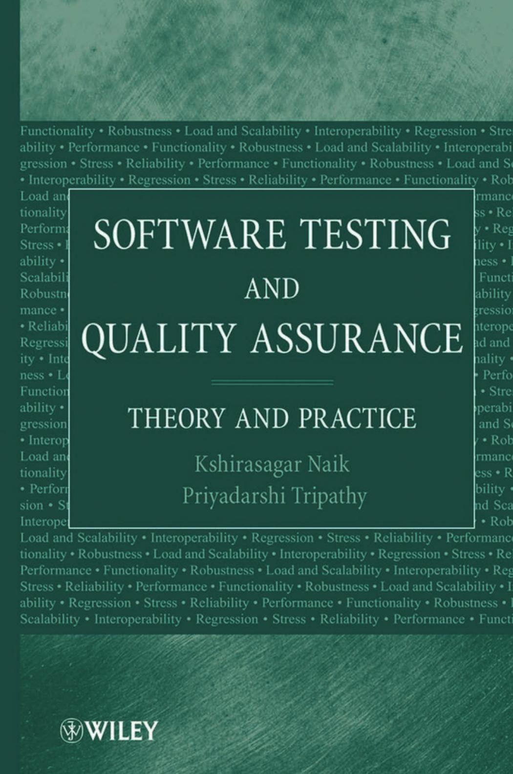 Software Testing and Quality Assurance : Theory and Practice