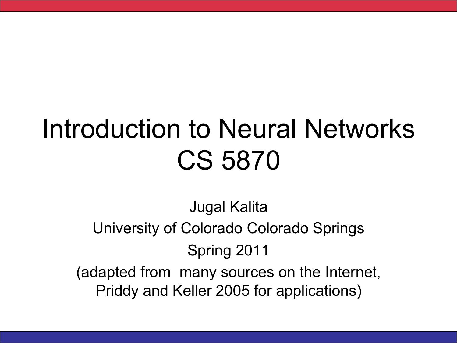 Introduction to Neural Networks 2011