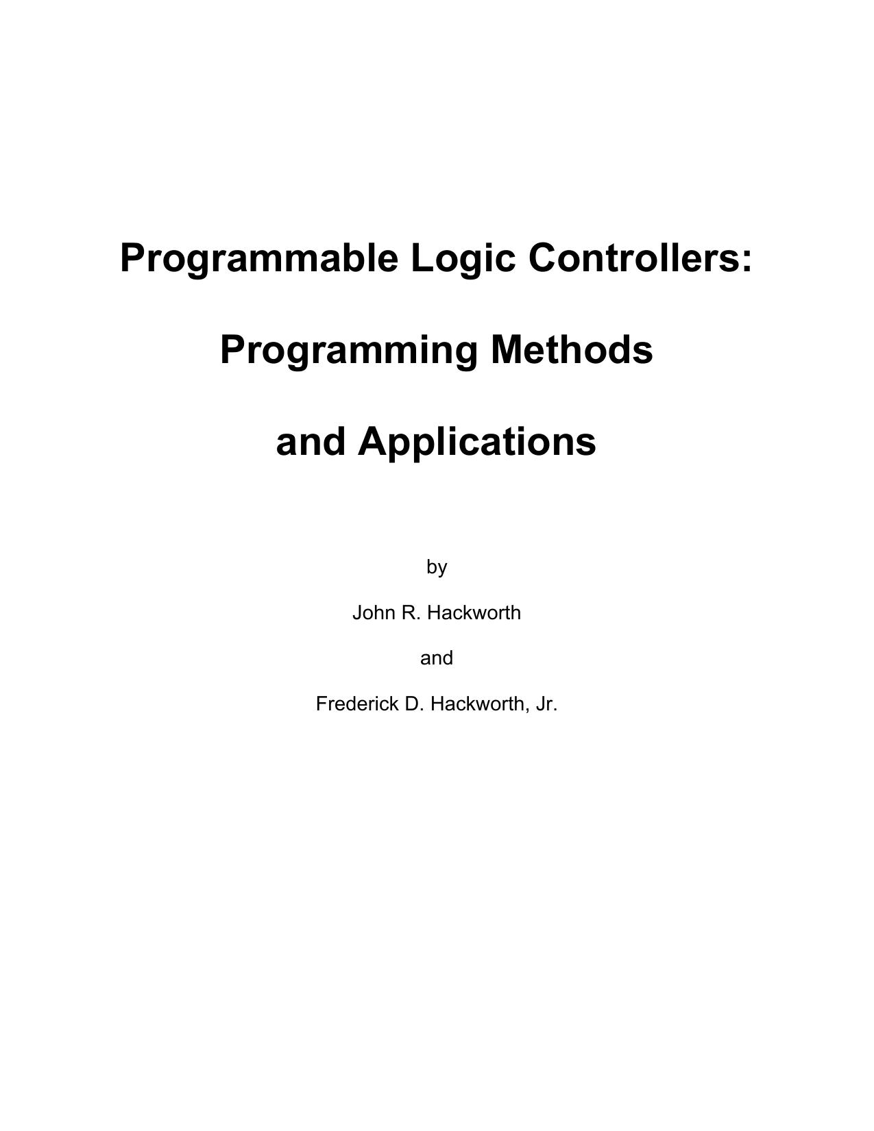 Programmable Logic Controllers programming methods and applicat