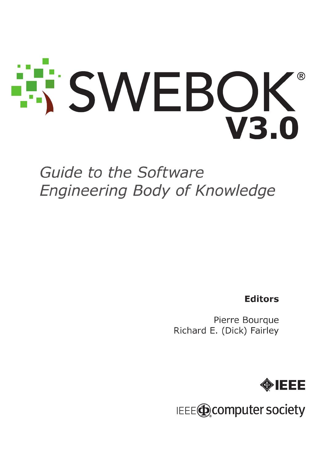Guide to the Software Engineering Body of Knowledge Version 3.0 (SWEBOK Guide V3.0)
