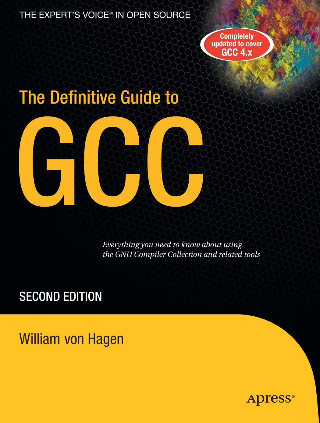 The Definitive Guide to GCC.(2006),.2Ed.BBL.[1590595858]