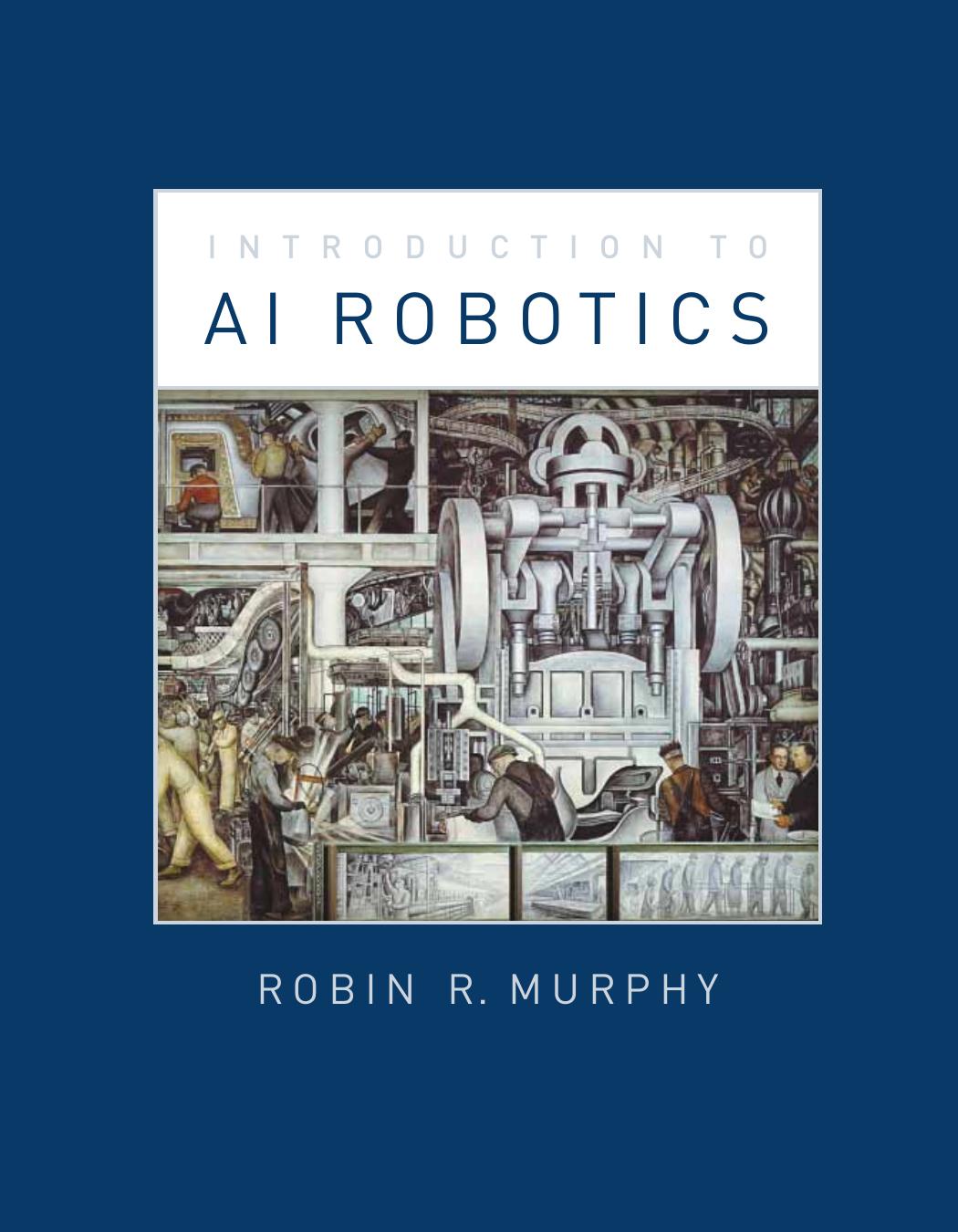 Introduction to AI Robotics