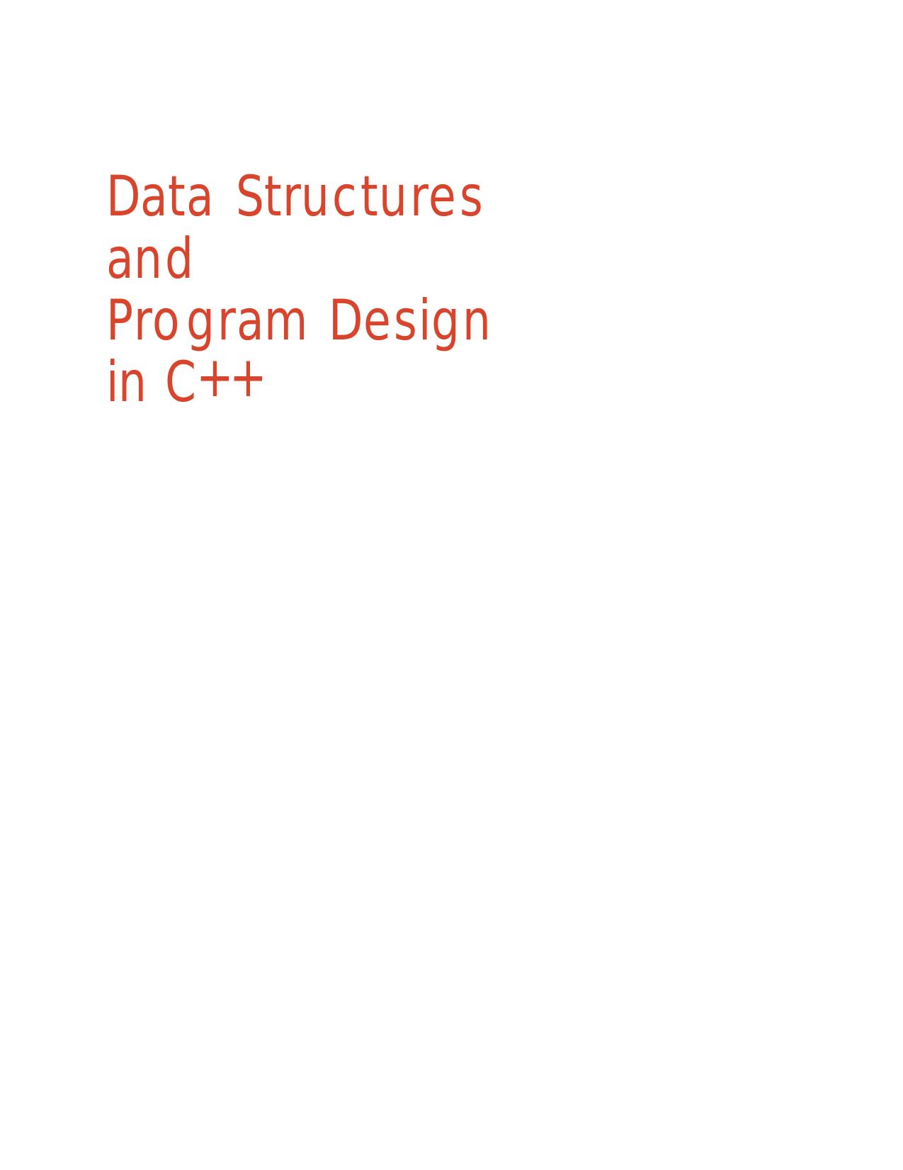 Data structures and Program Design in C++