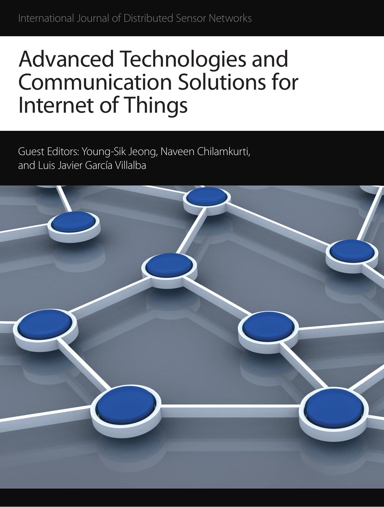 Advanced Technologies and Communication Solutions for Internet of Things 2014