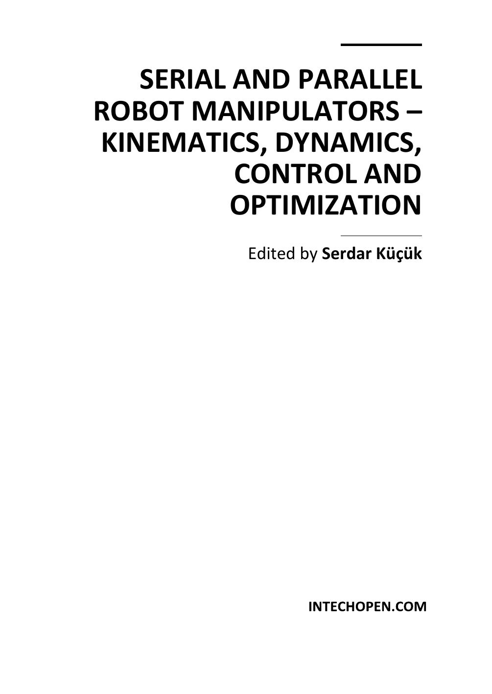 Serial and Parallel Robot Manipulators