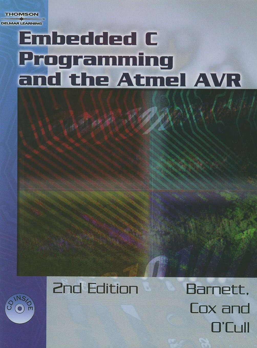 Embedded C Programming and the Armel AVR