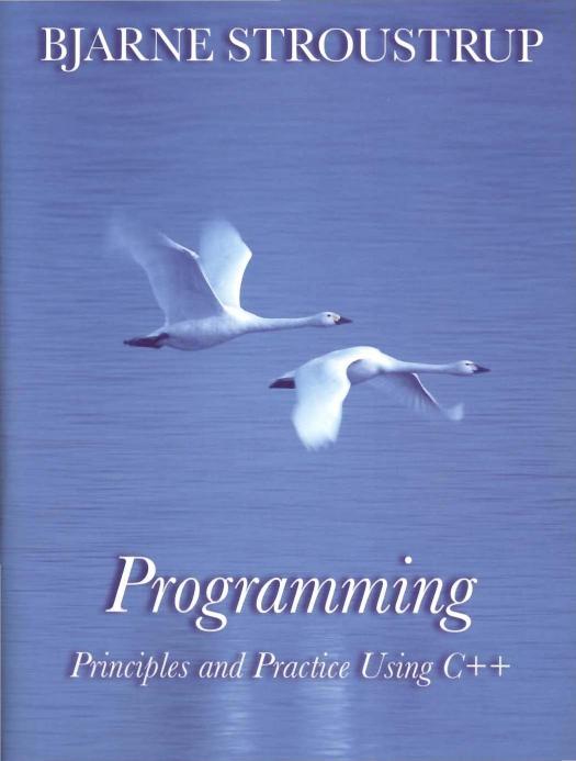 Programming Principles and Practice Using C