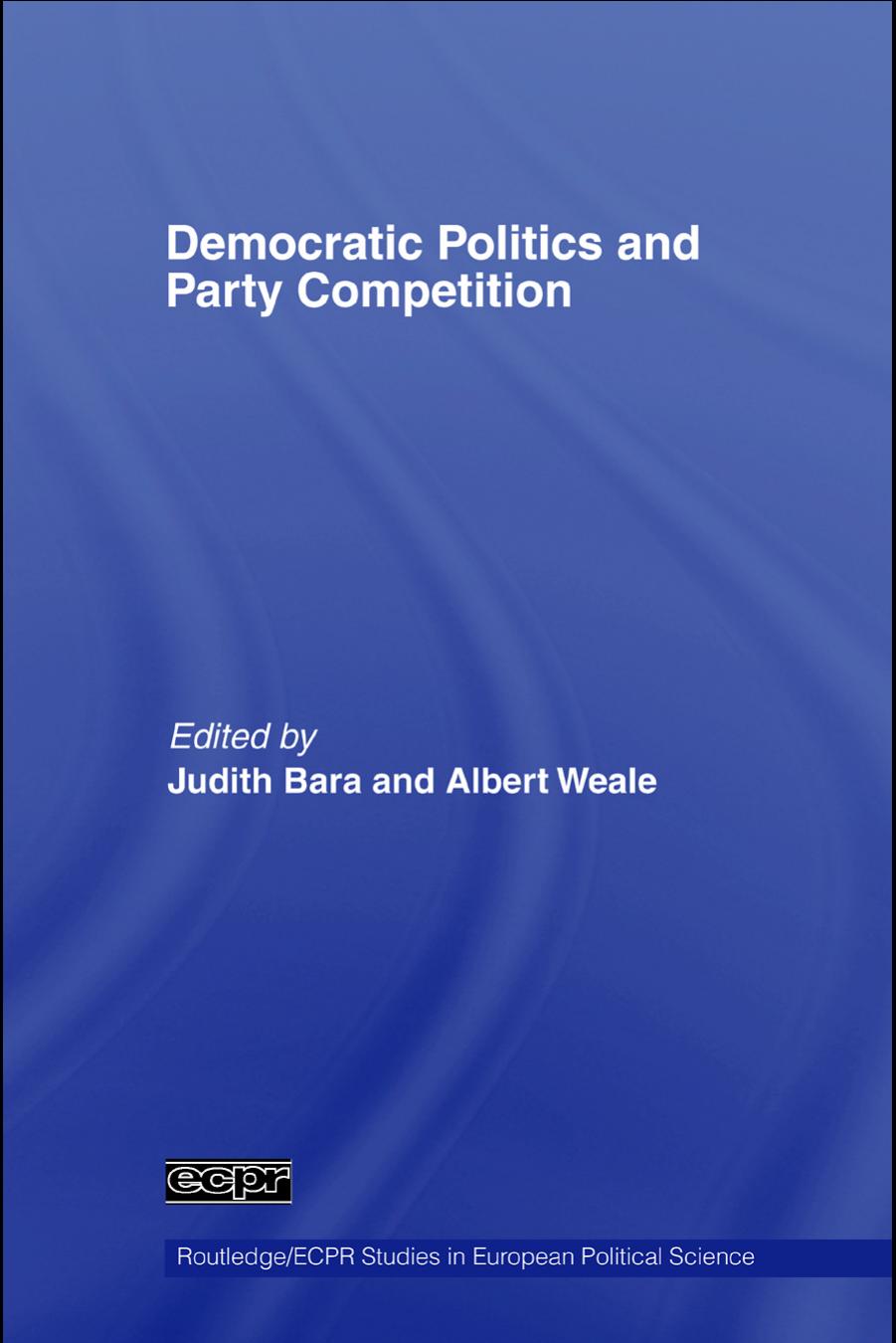 Democratic Politics and Party Competition: Essays in Honour of Ian Budge