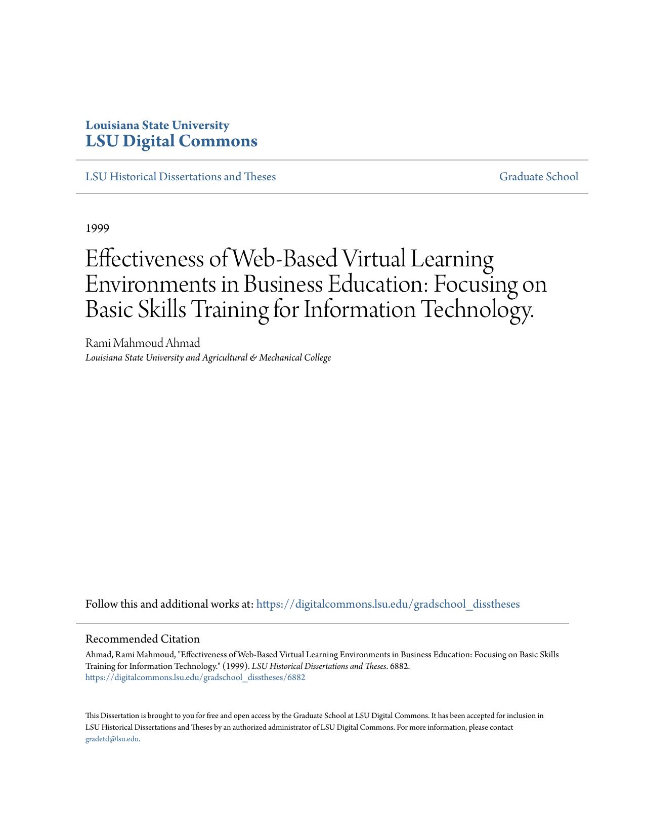Effectiveness of Web-Based Virtual Learning Environments in Business Education: Focusing on Basic Skills Training for Information Technology.