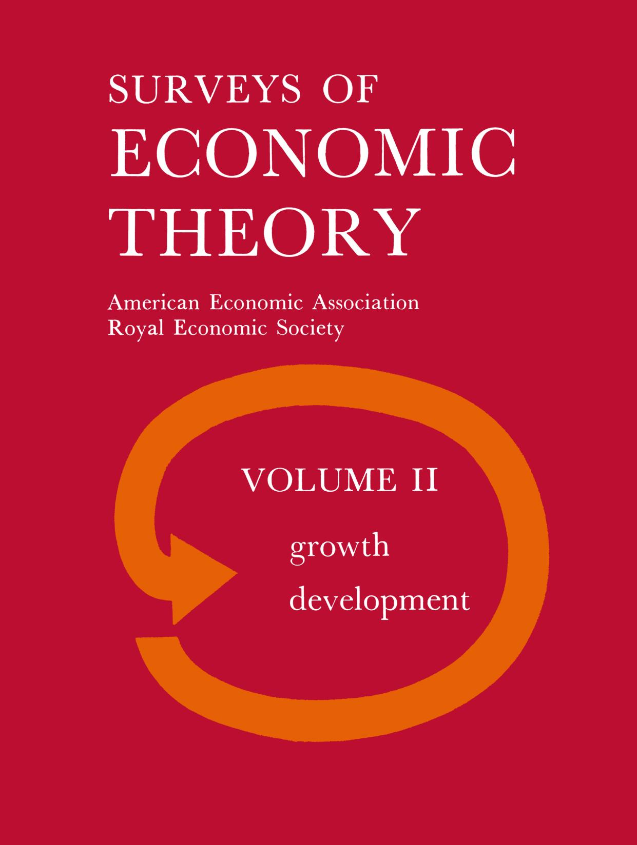 Surveys of Economic Theory  Growth and Development 1965