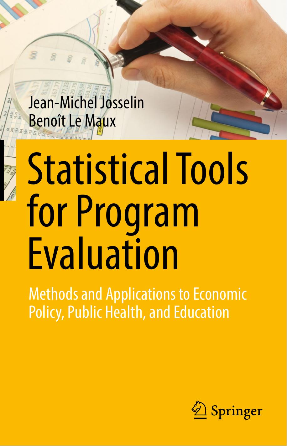 Statistical Tools for Program Evaluation   Methods and Applications 2017