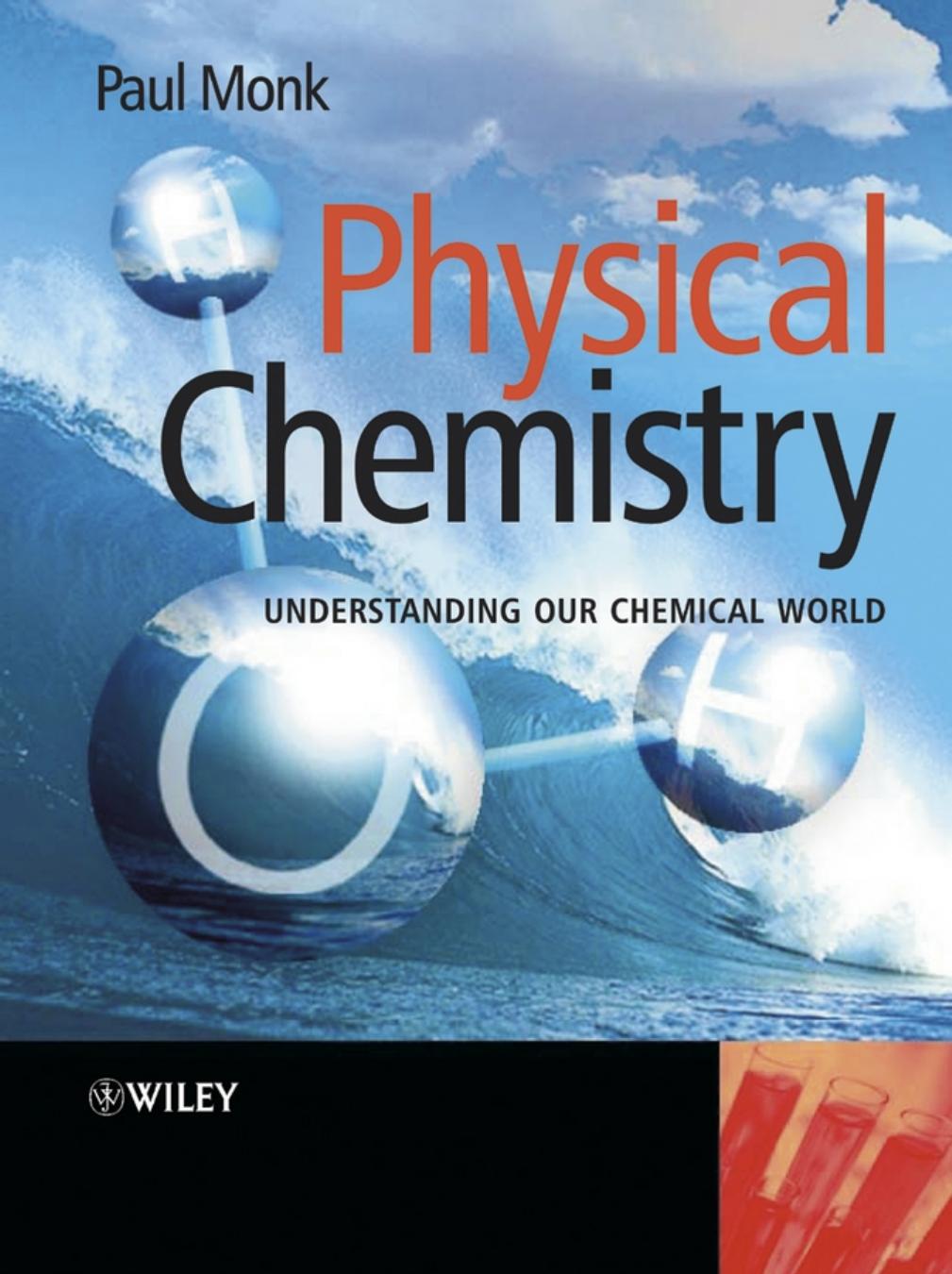 Physical chemistry  understanding our chemical world 2004.pdf