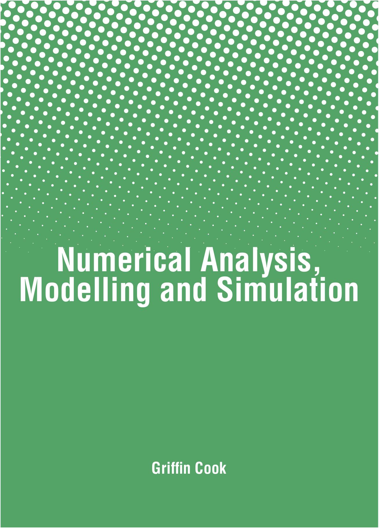Numerical Analysis, Modelling and Simulation 2018