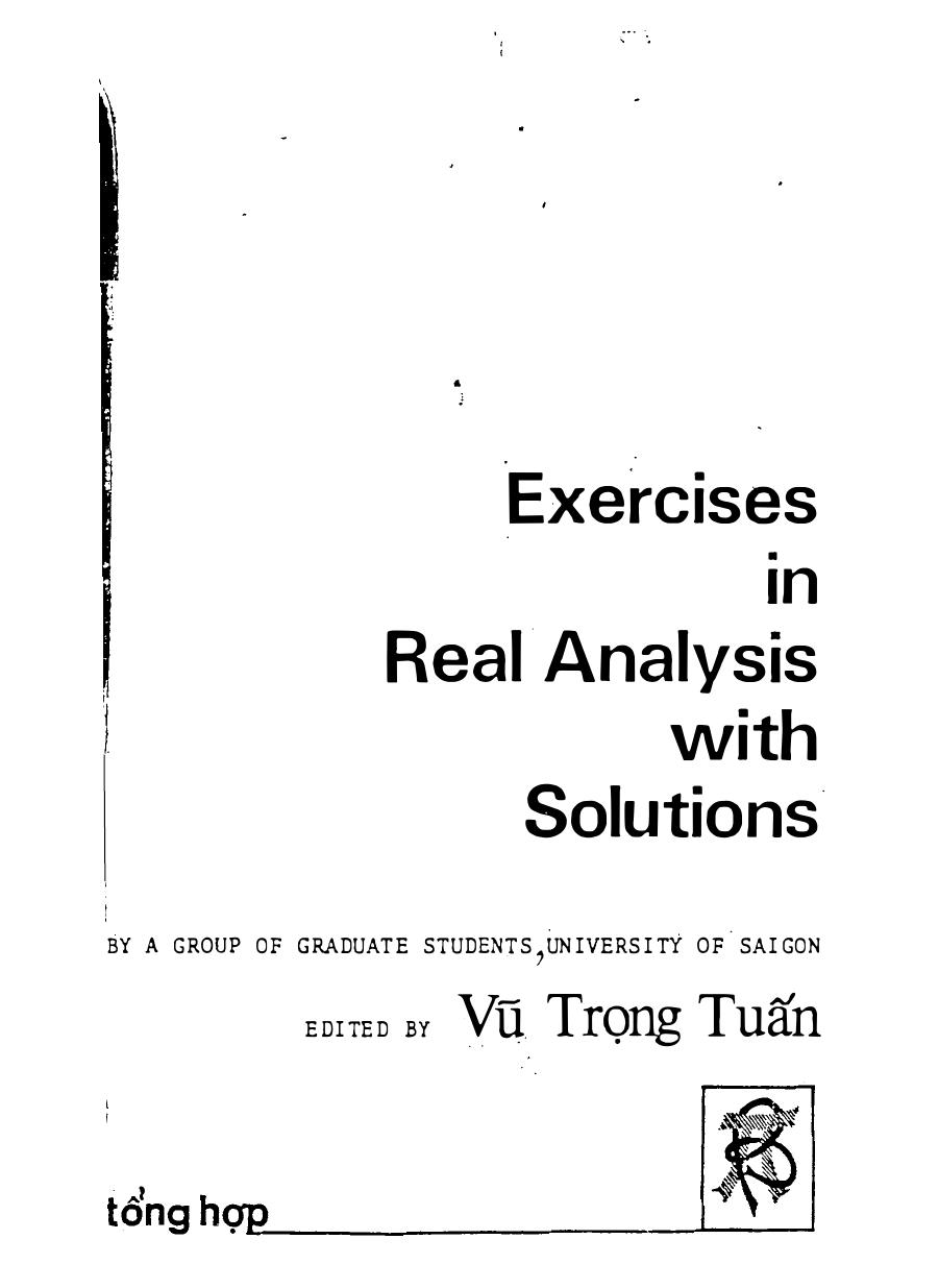Exercises in Real and Complex Analysis with Solutions