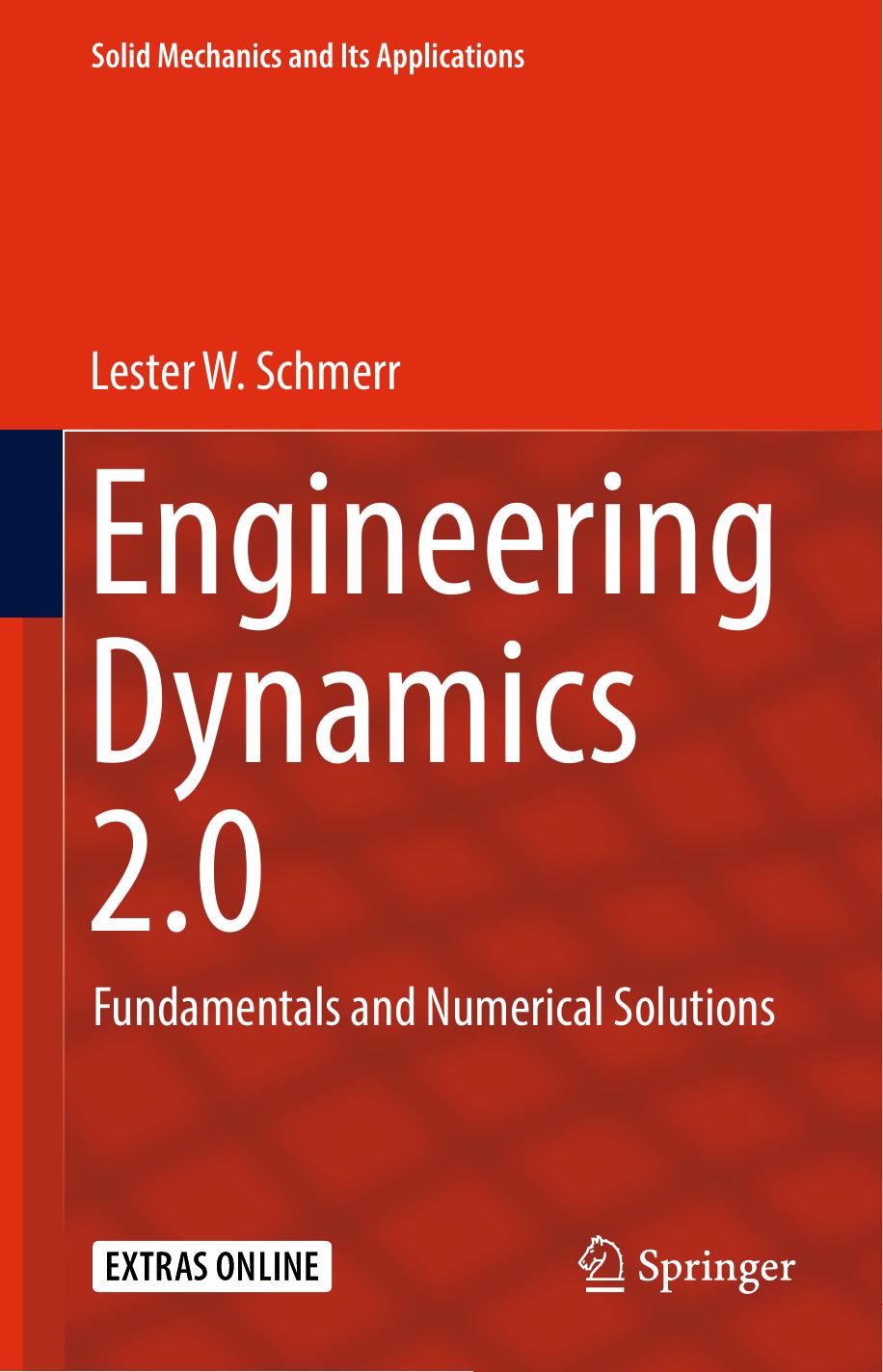 Engineering Dynamics 2.0  Fundamentals and Numerical Solutions 2019