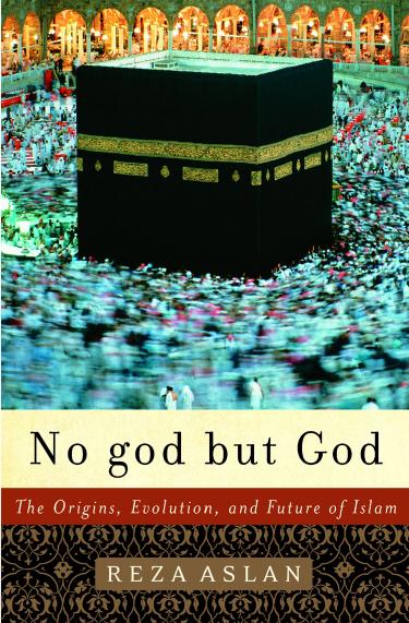 No god but God  The Origins, Evolution, and Future of Islam, 2010