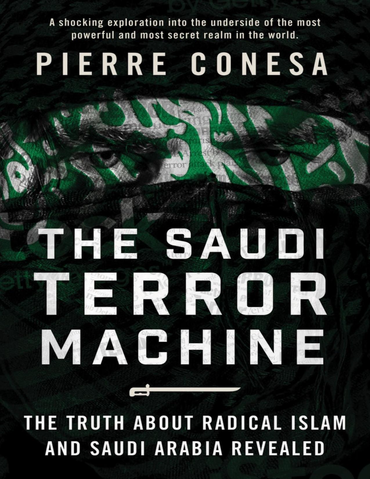 The Saudi Terror Machine: The Truth about Radical Islam and Saudi Arabia Revealed - PDFDrive.com