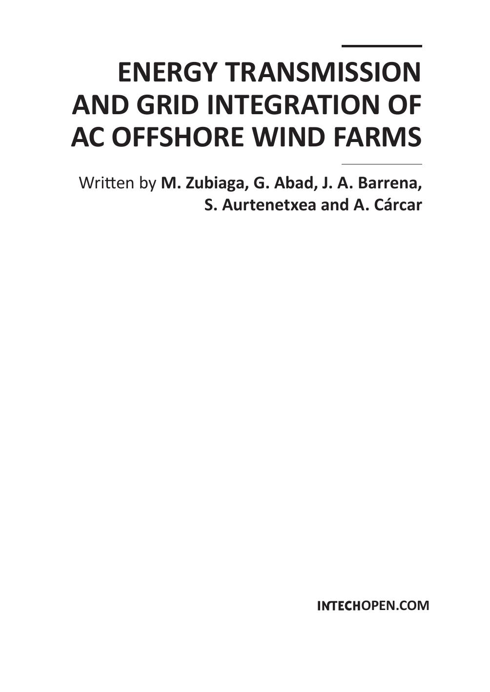 Energy Transmission and Grid Integration of AC Offshore Wind Farms 2012.pdf