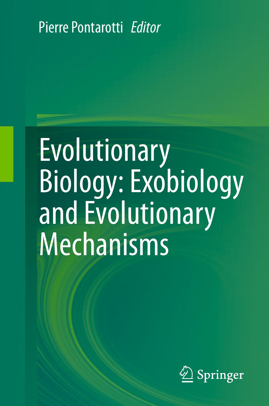 Evolutionary Biology  Exobiology and Evolutionary Mechanisms ( PDFDrive.com )