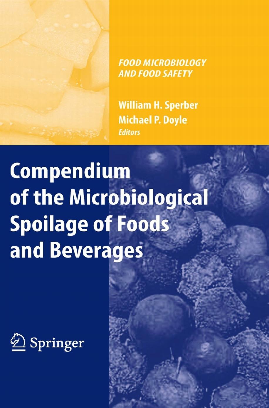 Introduction to the Microbiological Spoilage of Foods and Beverages