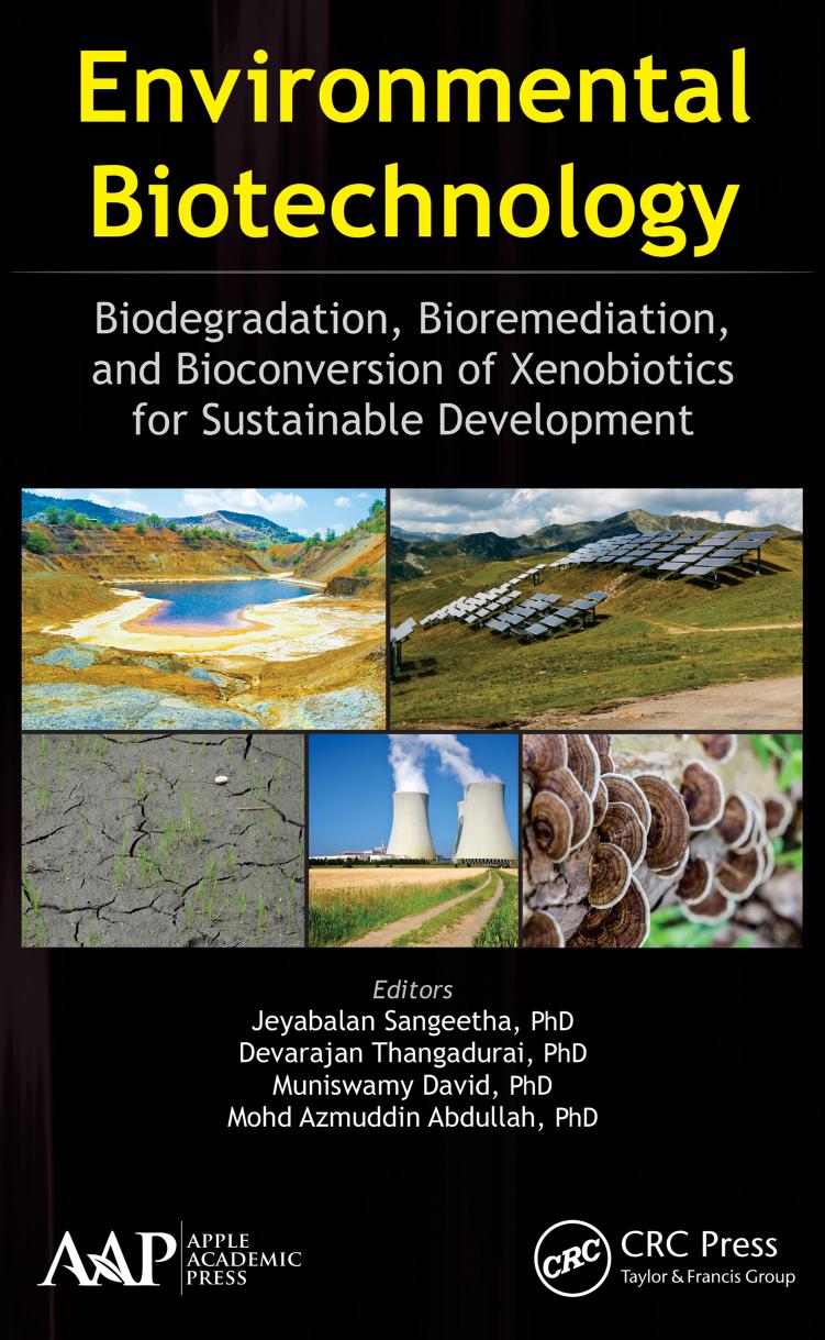 Environmental Biotechnology: Biodegradation, Bioremediation, and Bioconversion